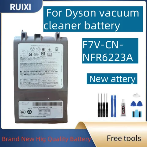 RUIXI F7V-CN-NFR6223A Battery For Dyson V6 / V7 / V8 / V11 / V12 / V15 vacuum cleaner battery + Tools