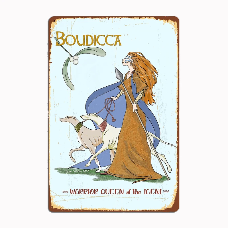 

BOUDICCA, Warrior Queen of the Icen Metal Sign Poster Garage Living Room Decor Living Custom Tin Vintage Home Decoration Wall