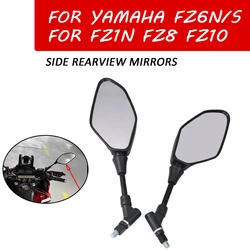 Motorcycle Accessories Side Rearview Mirrors Side Mirror Rear View Back Mirrors For YAMAHA FZ-6N FZ-6S FZ6N FZ6S FZ1N FZ8 FZ10