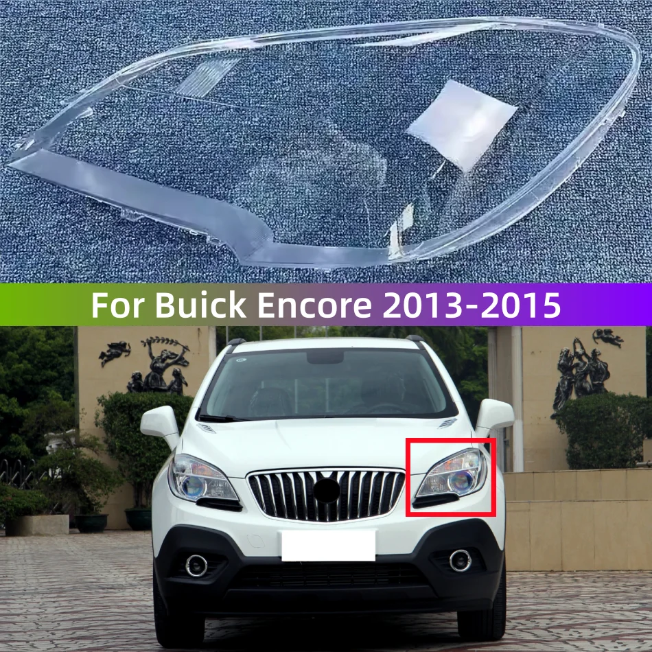 

For Buick Encore 2013 2014 2015 Headlight Cover Headlamp Lens Lampshades Shell Replace The Original Glass