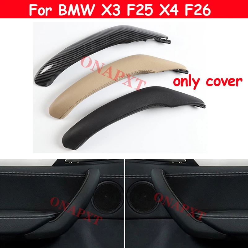 For BMW X3 F25 X4 F26 2009-2016 Left Right Hand Inner Passenger Door Pull Handle Leather Outer Cover Trim Set Replacement