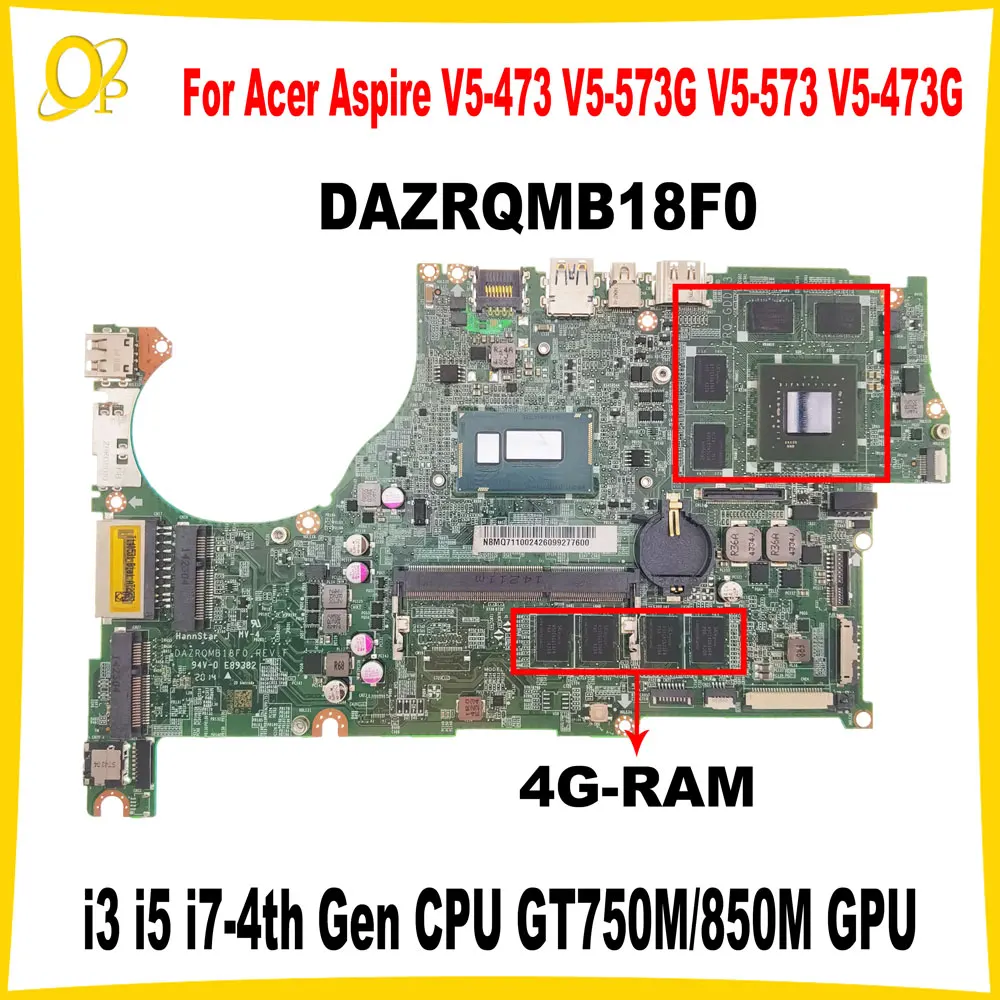 

DAZRQMB18F0 for Acer Aspire V5-473 V5-573G V5-573 V5-473G Laptop Mainboard with i3 i5 i7-4th Gen CPU GT750M/850M GPU 4G-RAM