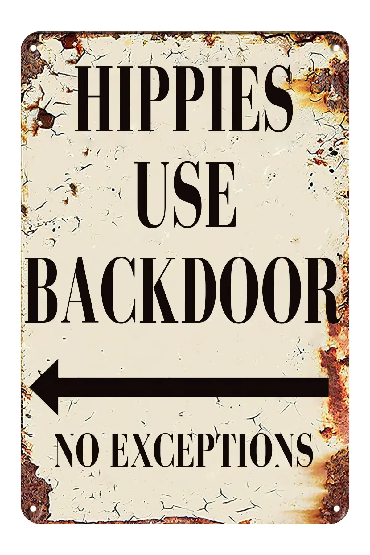 Funny Man Cave Decor Vintage Metal Garage Signs Hippies Use Back Door No Exceptions Sign Home Wall Art Decor for Cafe Bar Kitche