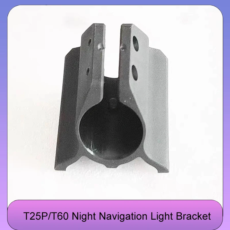 For DJI Agricultural Drones T25P T60 Night Navigation Light Bracket Drone Repair Accessories for DJI Agricultural Repair Parts