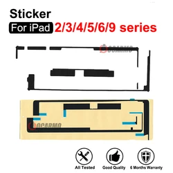 LCD Screen Sticker Adhesive For iPad 6 2 3 4 5 9 Series iPad5 iPad3 A1396 A1395 A1430 A1416 A1458 A1459 A1822 A1823 A2603 A2604