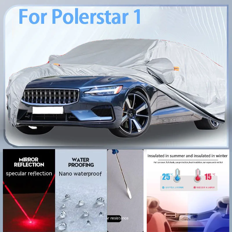 

For Polerstar 1 Full Car cover with UV protection and Winter Insulation roles,Rainproof,Snowproof Ati-frost properties.