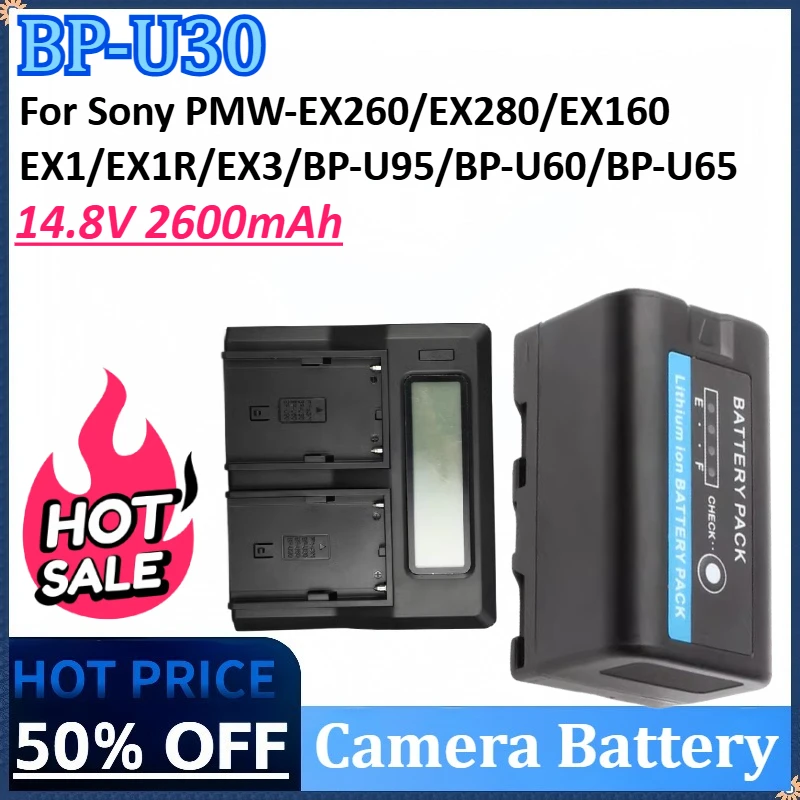 

New 14.8V 2600mAh BP-U30 BPU30 Battery or LCD Quick Charger for Sony PMW-EX260/EX280/EX160/EX1/EX1R/EX3/BP-U95/BP-U60/BP-U65