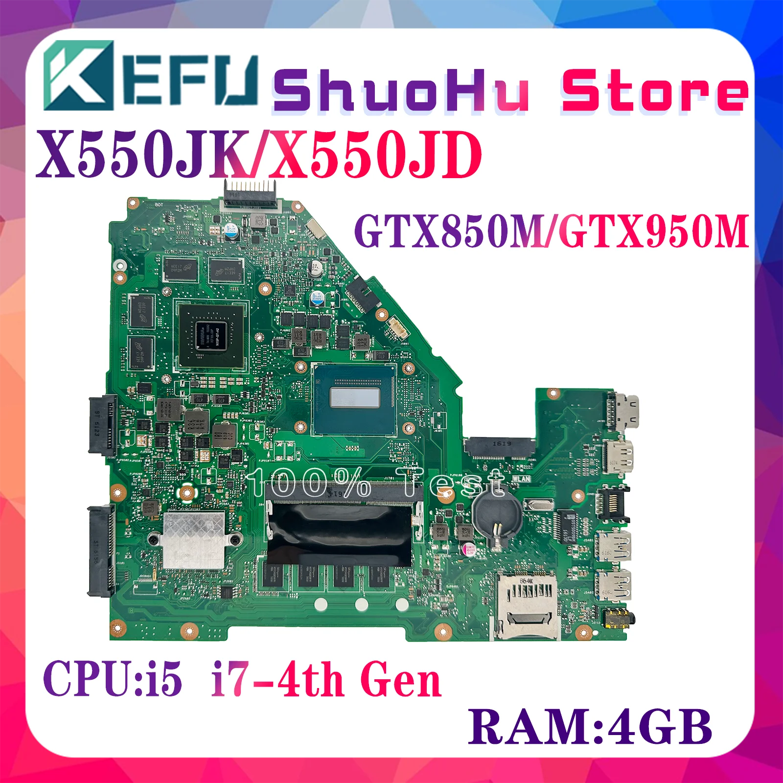 X550JX Mainboard For ASUS X550JK X550JD X550J FX50J Laptop Motherboard GTX950M GTX850M I7-4710HQ i7-4720HQ I7-4750HQ Test 100%