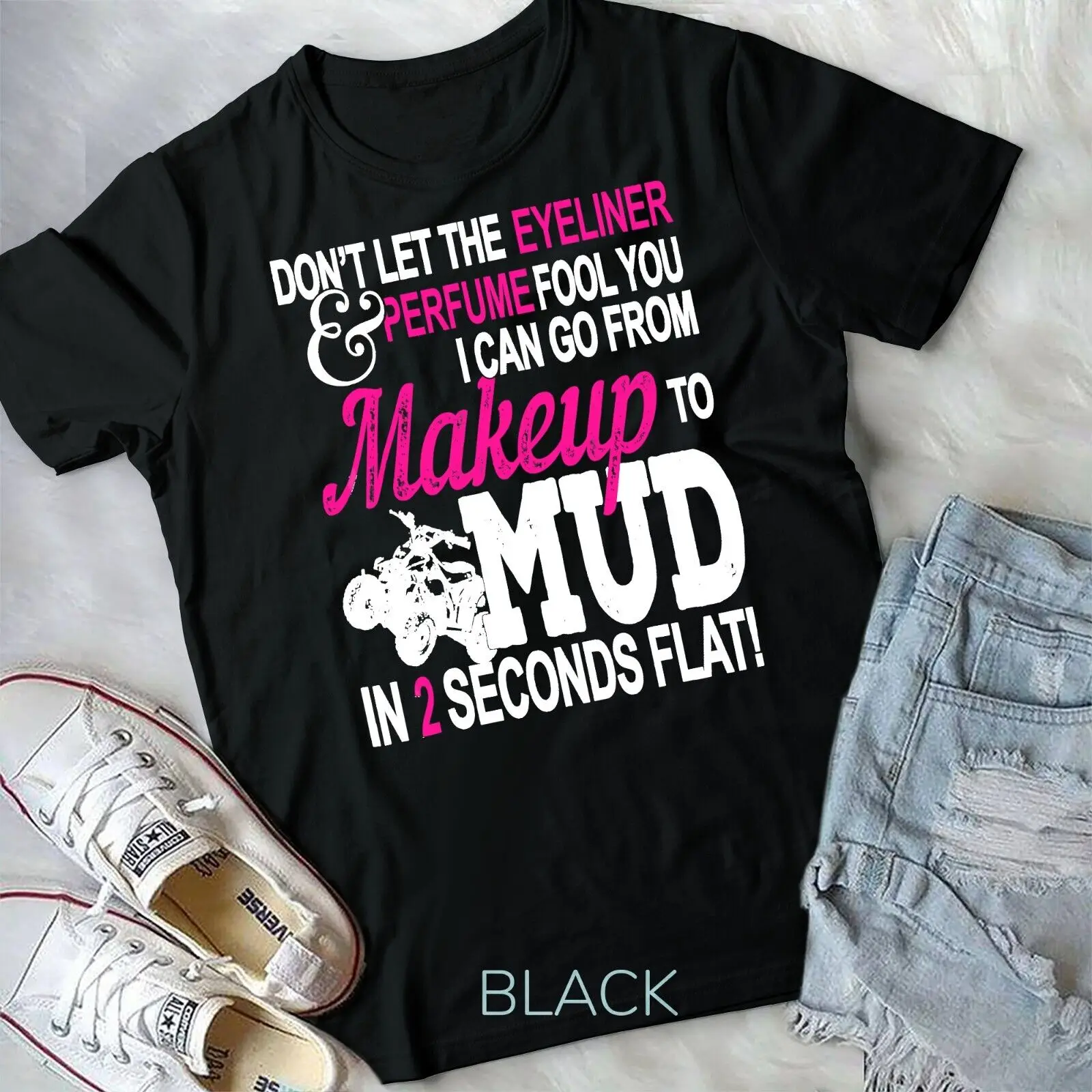 ATV Girl Makeup to Mud Gift Pink Quad Bike Women T-shirt Unisex T-shirt