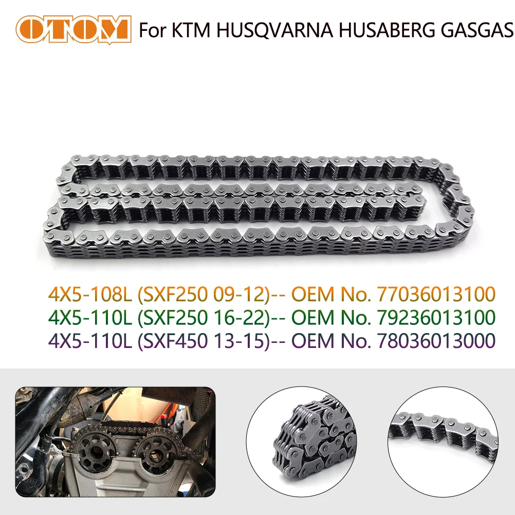 OTOM Motorcycle Engine Camshaft Timing Chain 4X5 110L For KTM SXF XCF XCF-W EXC-F 250 400 450 HUSQVARNA FC FE HUSABERG GASGAS EC