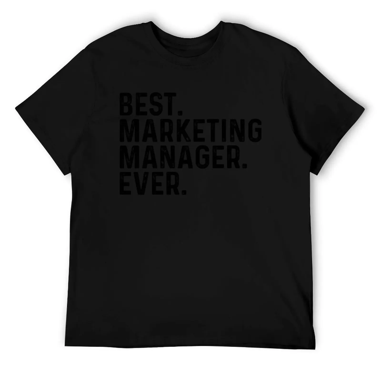 

Best Marketing Manager Ever T-Shirt t shirts cotton 100% t shirts for man pack white T-Shirt
