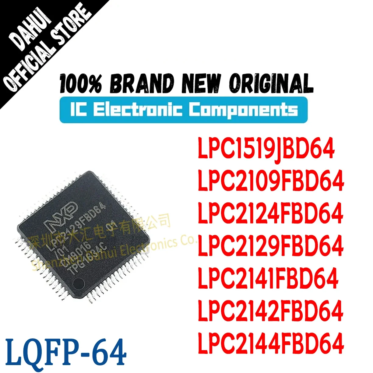 

LPC1519JBD64 LPC2109FBD64 LPC2124FBD64 LPC2129FBD64 LPC2141FBD64 LPC2142FBD64 LPC2144FBD64 LPC IC MCU Chip LQFP-64