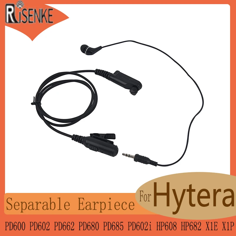 RISENKE-Earpiece Headset to 3.5 Audio, Radio for Hytera PD600,PD602,PD662,PD680,PD685, PD602i, HP608, HP682, X1E, X1P, Separabl