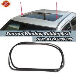 Car Sunroof Window Seal Gasket Rubber Seal Replacement A1247800298 For Mercedes C E CLASS W124 W201 W202 W203 High Quality