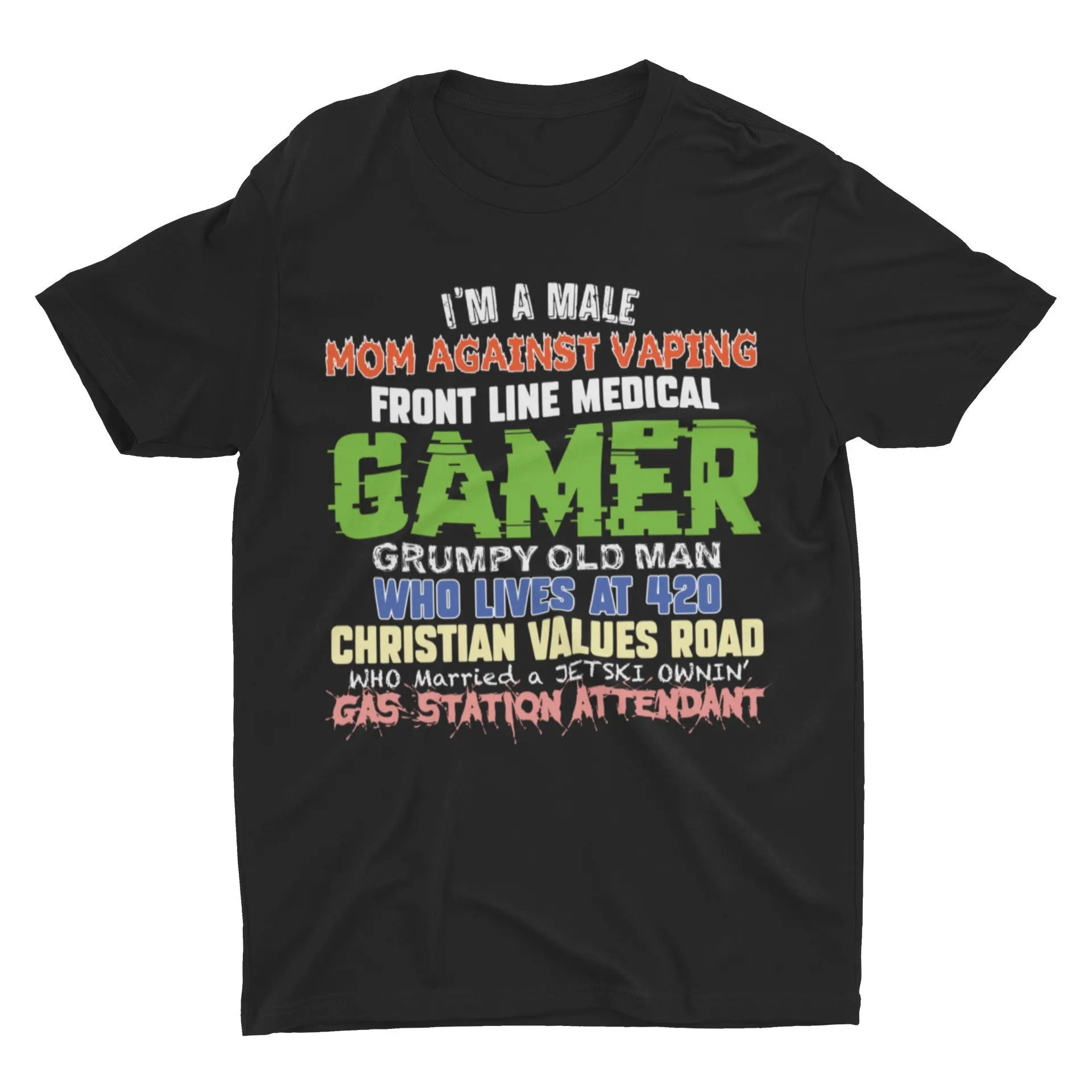 Front Line Medical Gamer Oddly Specific T Shirt Funny Offensive Meme Sarcastic Ironic Targeted