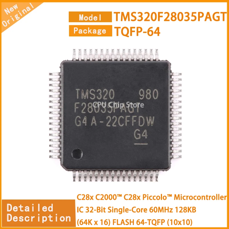 

5Pcs/Lot New Original TMS320F28035PAGT TMS320F28035 Microcontroller IC 32-Bit Single-Core 60MHz 128KB (64K x 16) FLASH 64-TQFP