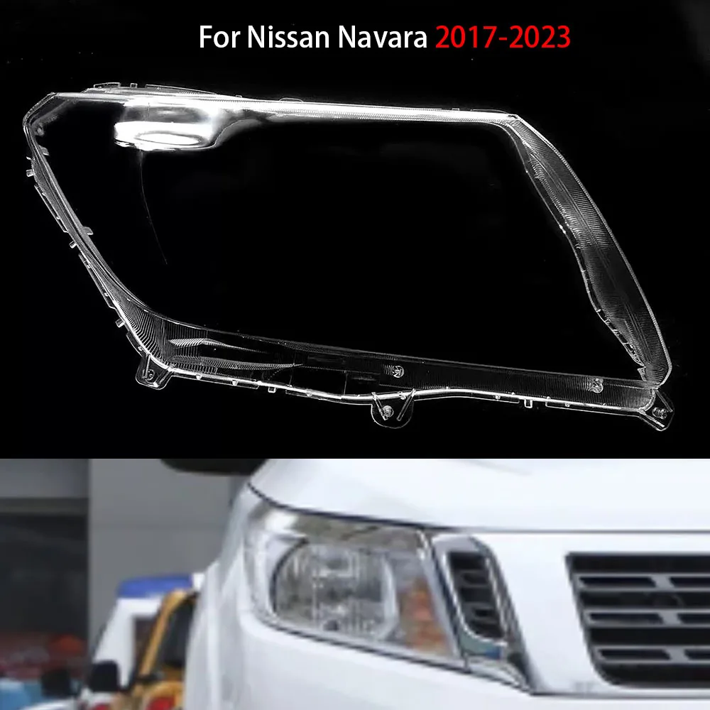 

For Nissan Navara 2017-2023 Headlamp Lamp Shell Transparent Mask Headlight Cover Lens Plexiglass Replace Original Lampshade