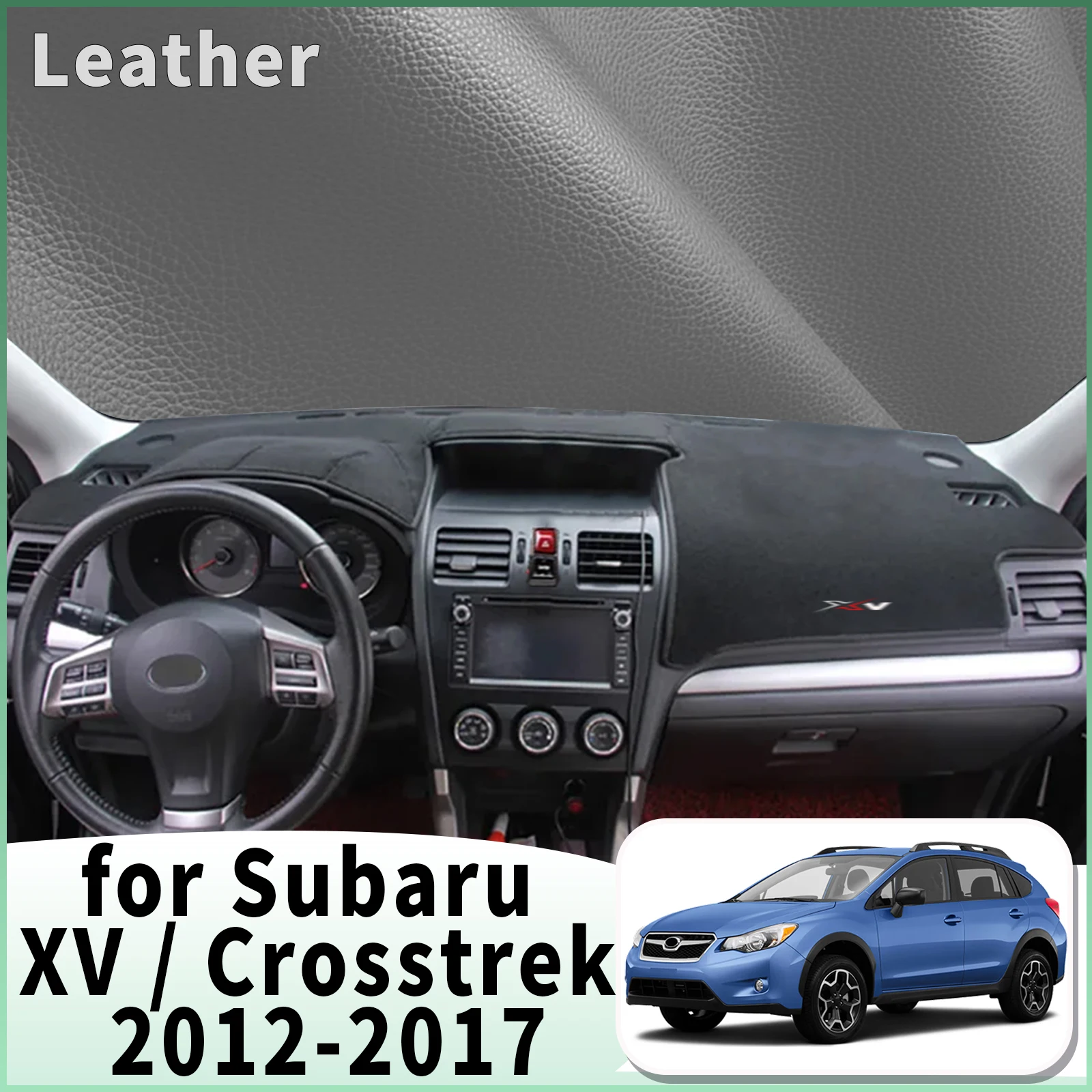 

fit for Subaru XV Crosstrek 2012 2013 2014-2017 Car Dashmat Accessories Dashboard Cover Pad DashMat Sunshade Protective Carpet