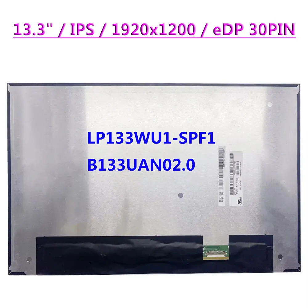 LP133WU1-SPF1 ajustement B133UAN02.0 IPS 13.3 "écran LCD d'ordinateur portable 1920x1200 sans contact EDP 30 broches affichage Matrix Panel