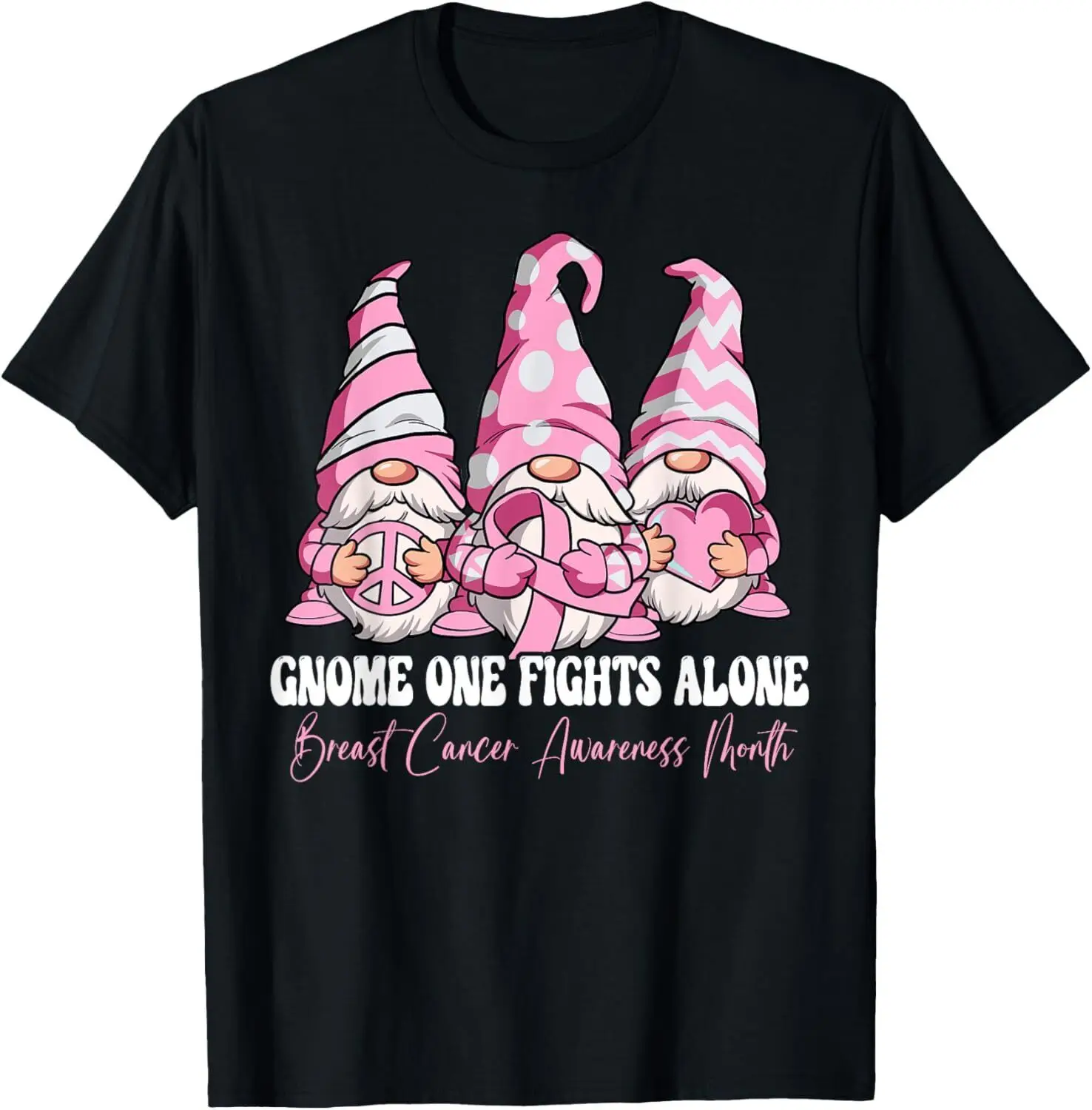 

Gnome One Fights Alone Breast Cancer Awareness Month T-Shirt S-5XL