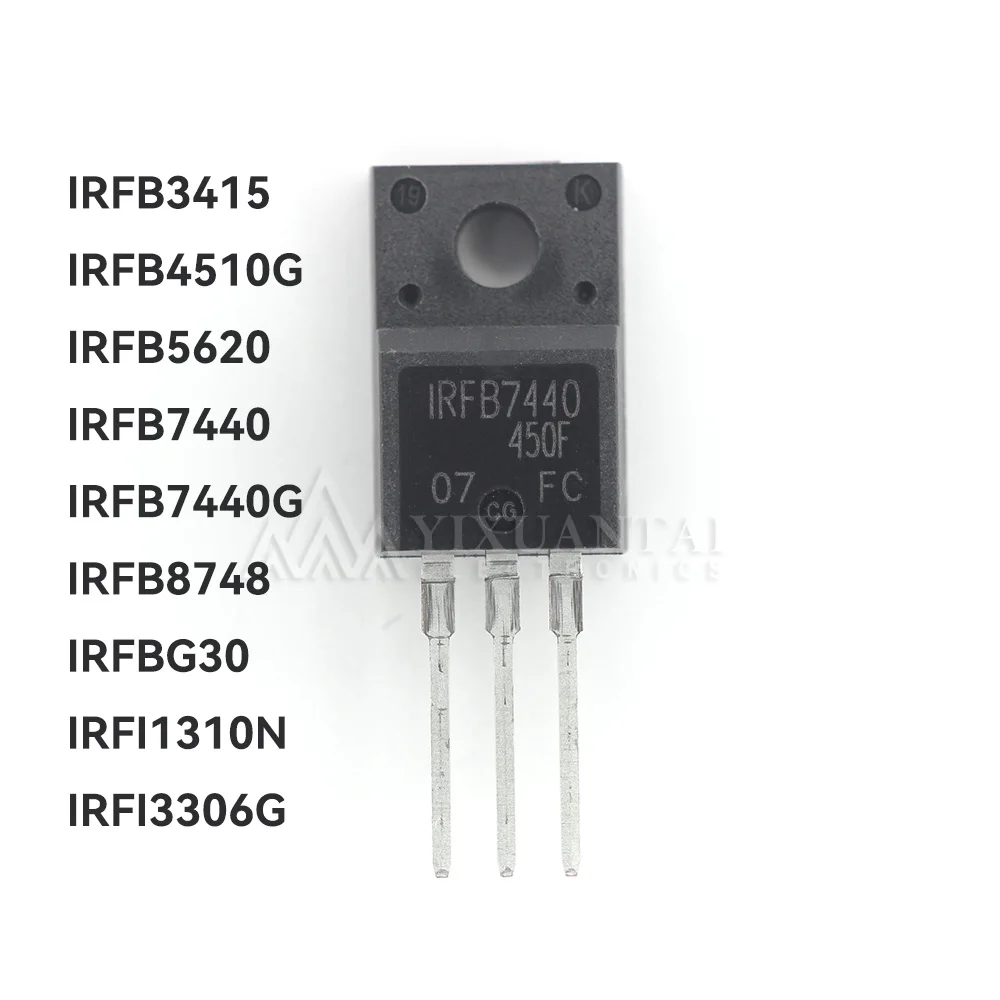 5pcs/lot origina TO-220 IRFB3415 IRFB4510G IRFB5620 IRFB7440 IRFB7440G IRFB8748 IRFBG30 IRFI1310N IRFI3306G