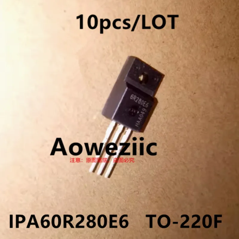 Aoweziic 2020+  100% New Imported Original  IPA60R280E6 6R280E6  N-channel  MOS FET 13.8A 650V