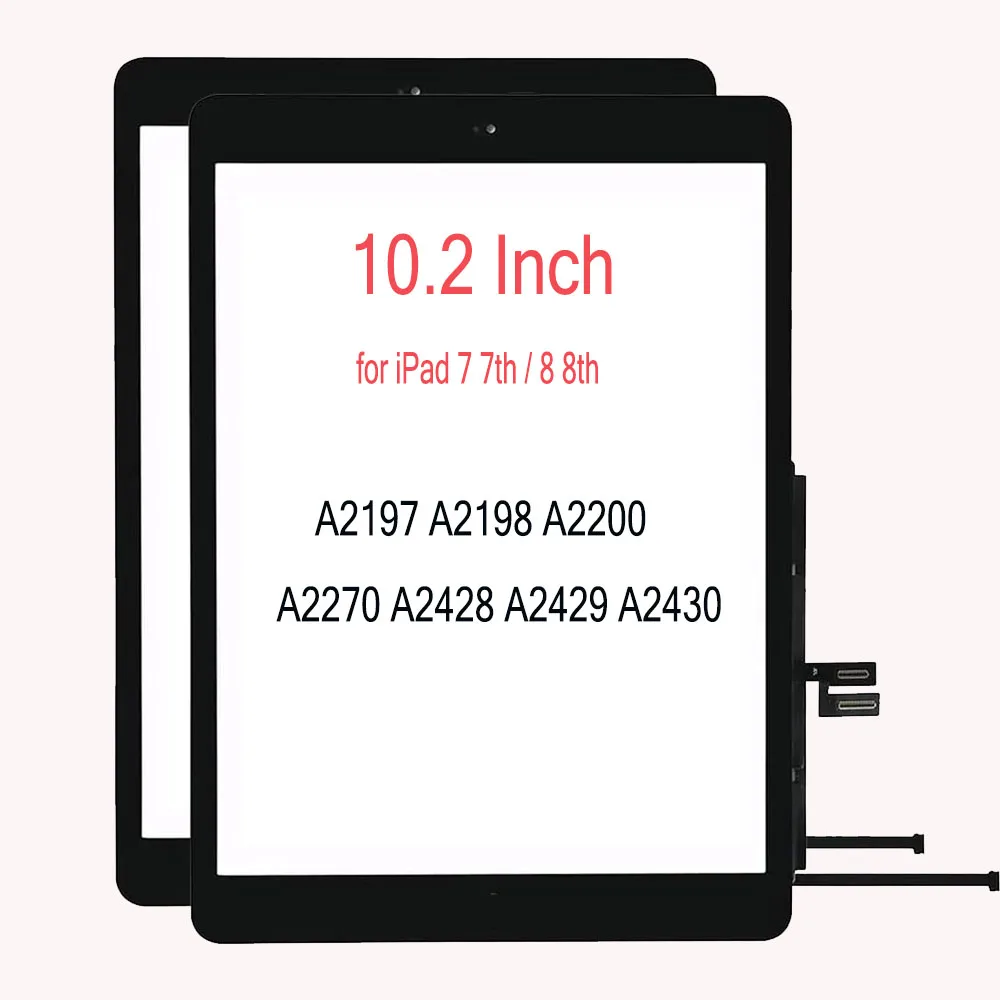 

10.2" For iPad 7 2019 A2197 A2198 For iPad 8 2020 A2428 A2429 A2430 Outer Touch Screen Digitizer Front Glass Display Touch Panel