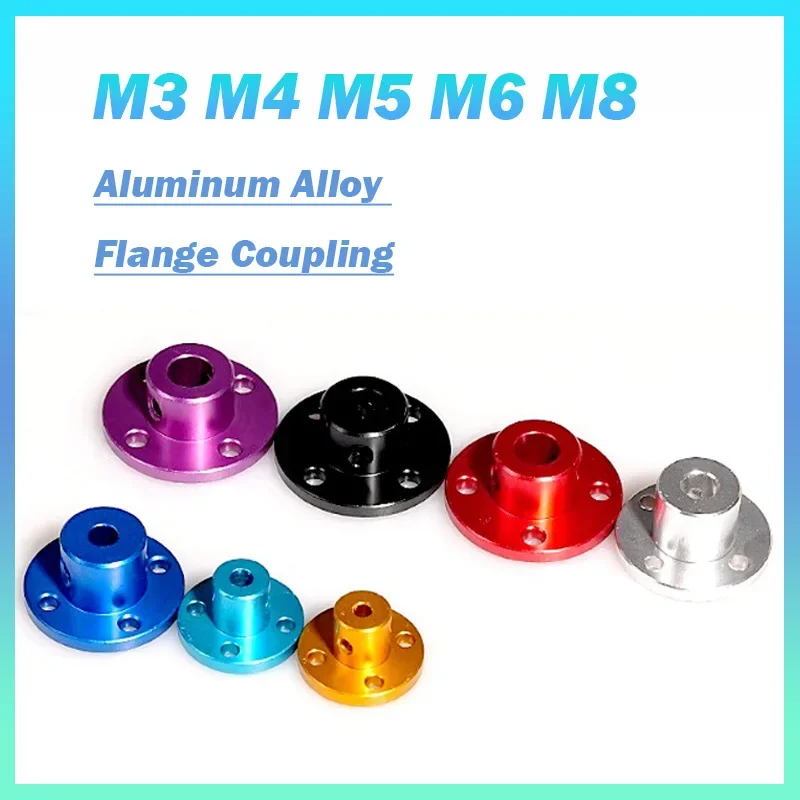 2Pcs Aluminum Alloy Color Rigid Flange Coupling M3 M4 M5 M6 M8 Motor Guide Shaft Coupler Motor Connector#CWF DIY