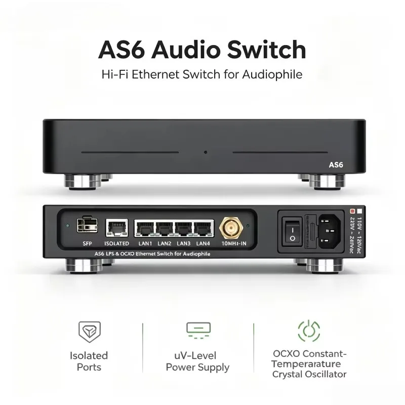 AS6 Audio HIFI Fanatic Swi-tch Upgraded with Full-Linearity DC Power Supply OCXO Temperature-Controlled Oscillator Fo