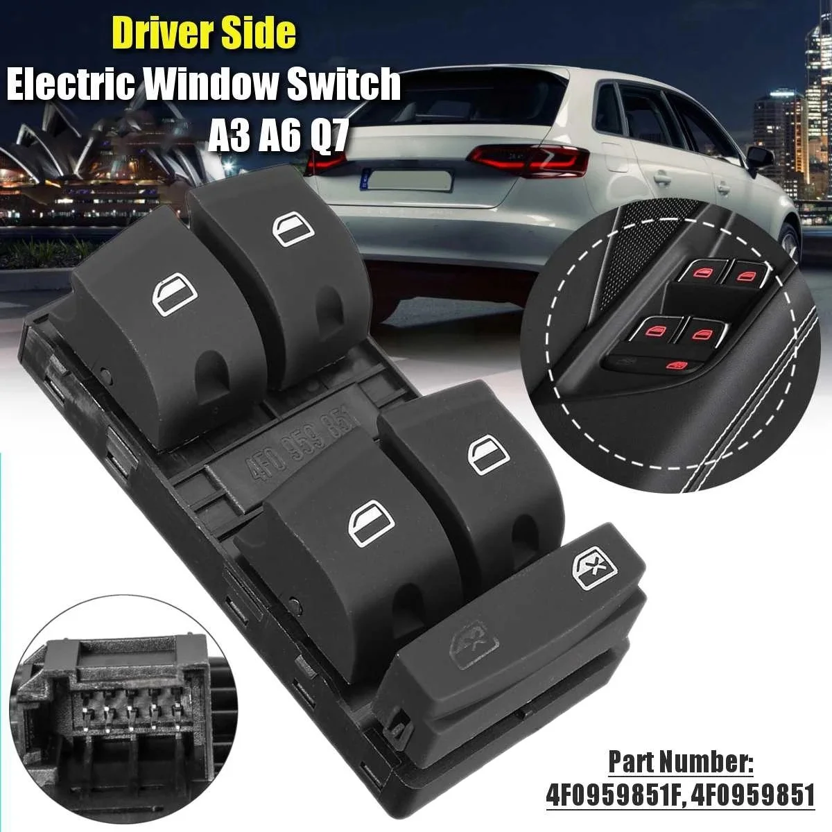 4F0959851 Driver Side Car Electric Master Window Lifter Control Switch for-Audi A3 A6 Q7 2004 - 2011