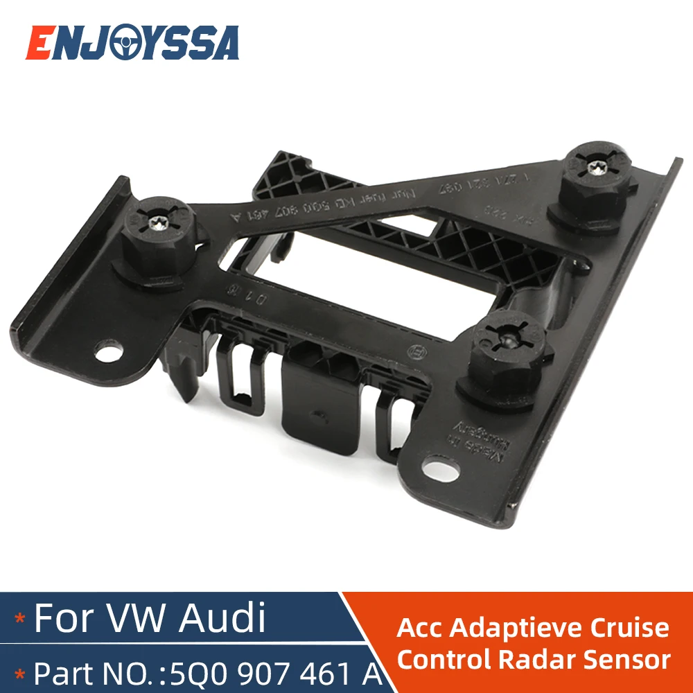For Audi A3 S3 For VW Golf 7 MK7 2013–2017 Golf R 2014-2020 ACC Adaptive Cruise Radar Sensor Support Bracket 5Q0907461A