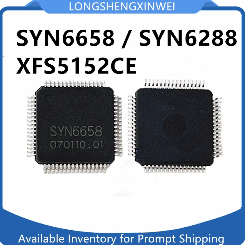 

5 шт. новые SYN6658 SYN6288 XFS5152CE