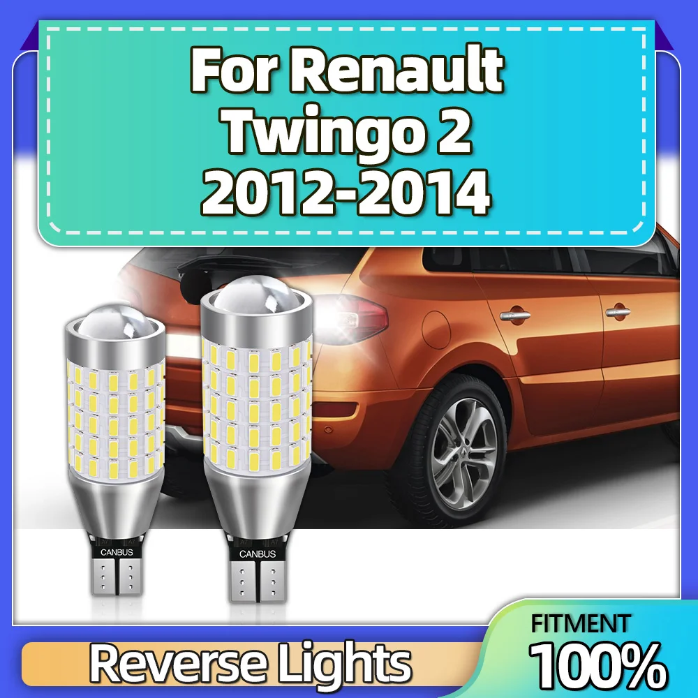 2Pcs 6000k White Plug-N-Play Canbus No Error LED Reverse Light Signal Lamps W16W T15 For Renault Twingo 2 2012 2013 2014