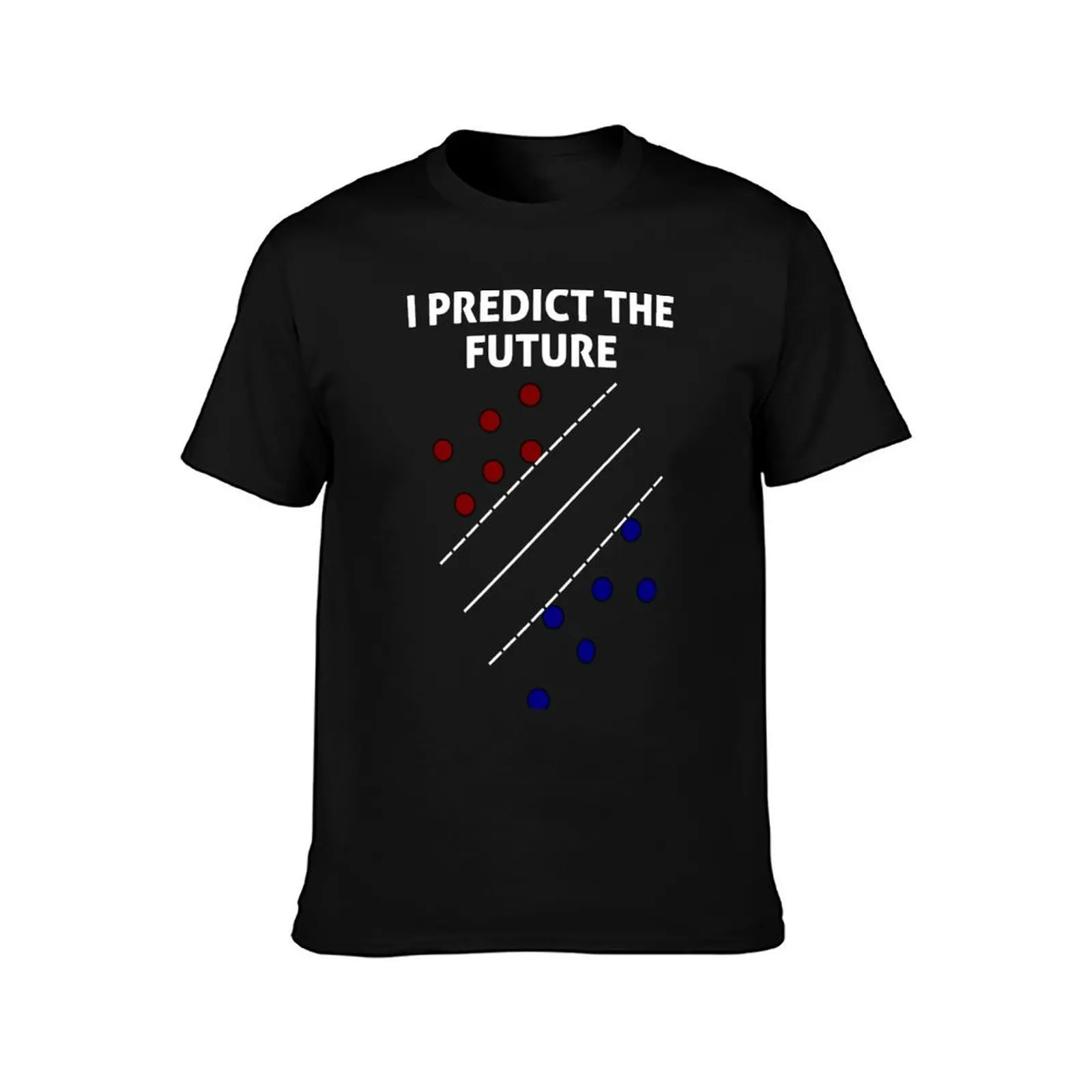 Support Vector Machine, Predict the Future T-Shirt kawaii clothes man clothes t shirt men