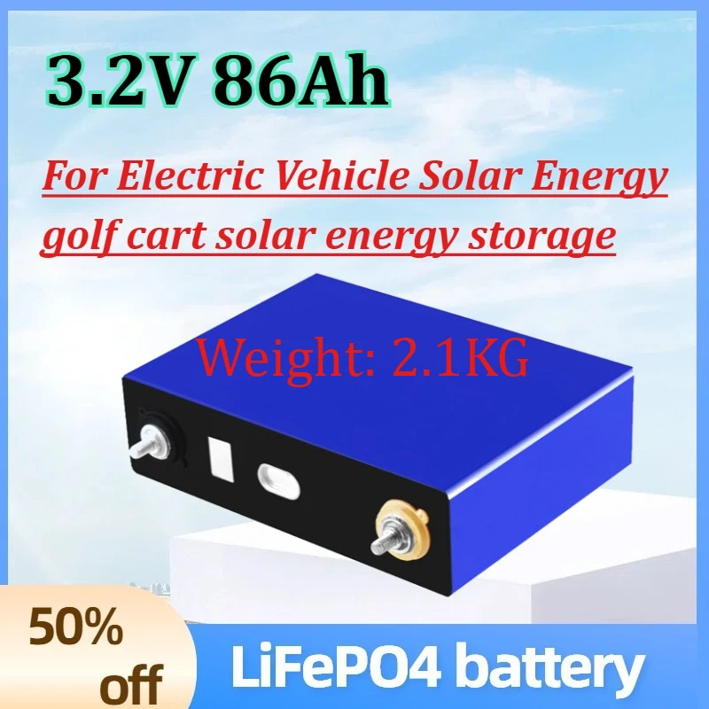 

3.2V 86Ah LiFeP04 Battery for Electric Vehicle Solar Energy golf cart solar energy storage