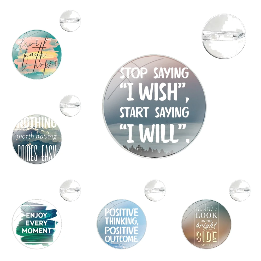 Glass Dome Brooches Badge Pins For Clothes Hat Shirt Lapel Bag quotes hope life Poster