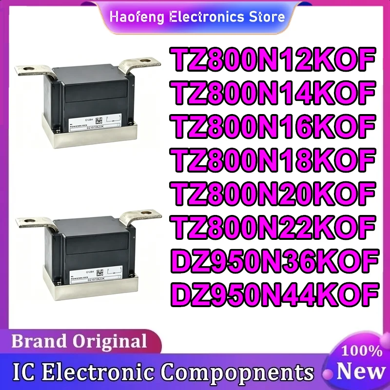 TZ800N12KOF TZ800N14KOF TZ800N16KOF TZ800N18KOF TZ800N20KOF TZ800N22KOF DZ950N36KOF DZ950N44KOF New Original In Stock