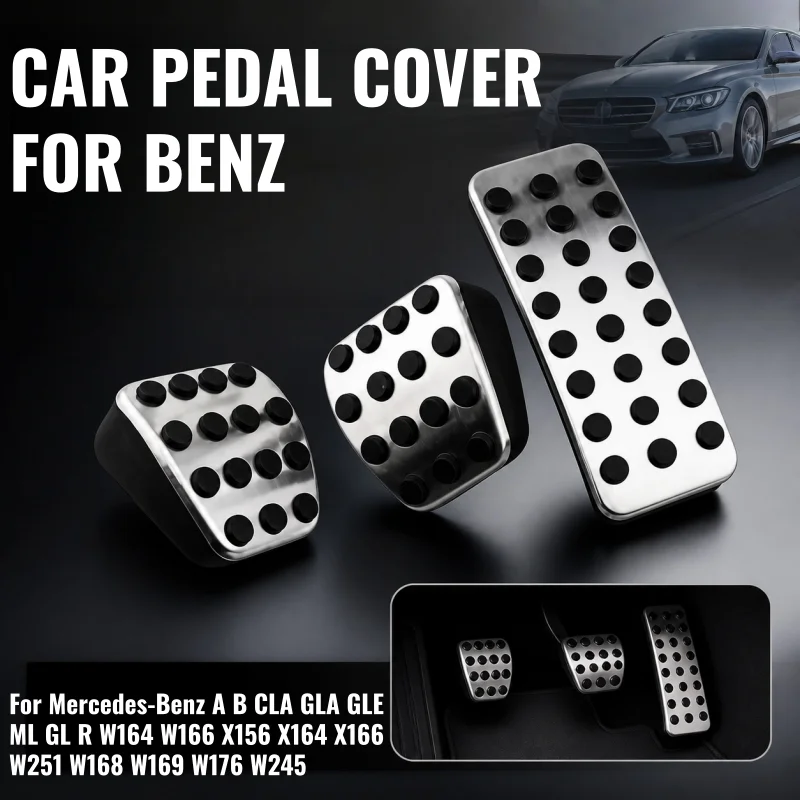 LHD Car Pedal Cover for Mercedes Benz A B CLA GLA GLE ML GL R W164 W166 X156 X164 X166 W251 W168 W169 W176 W245