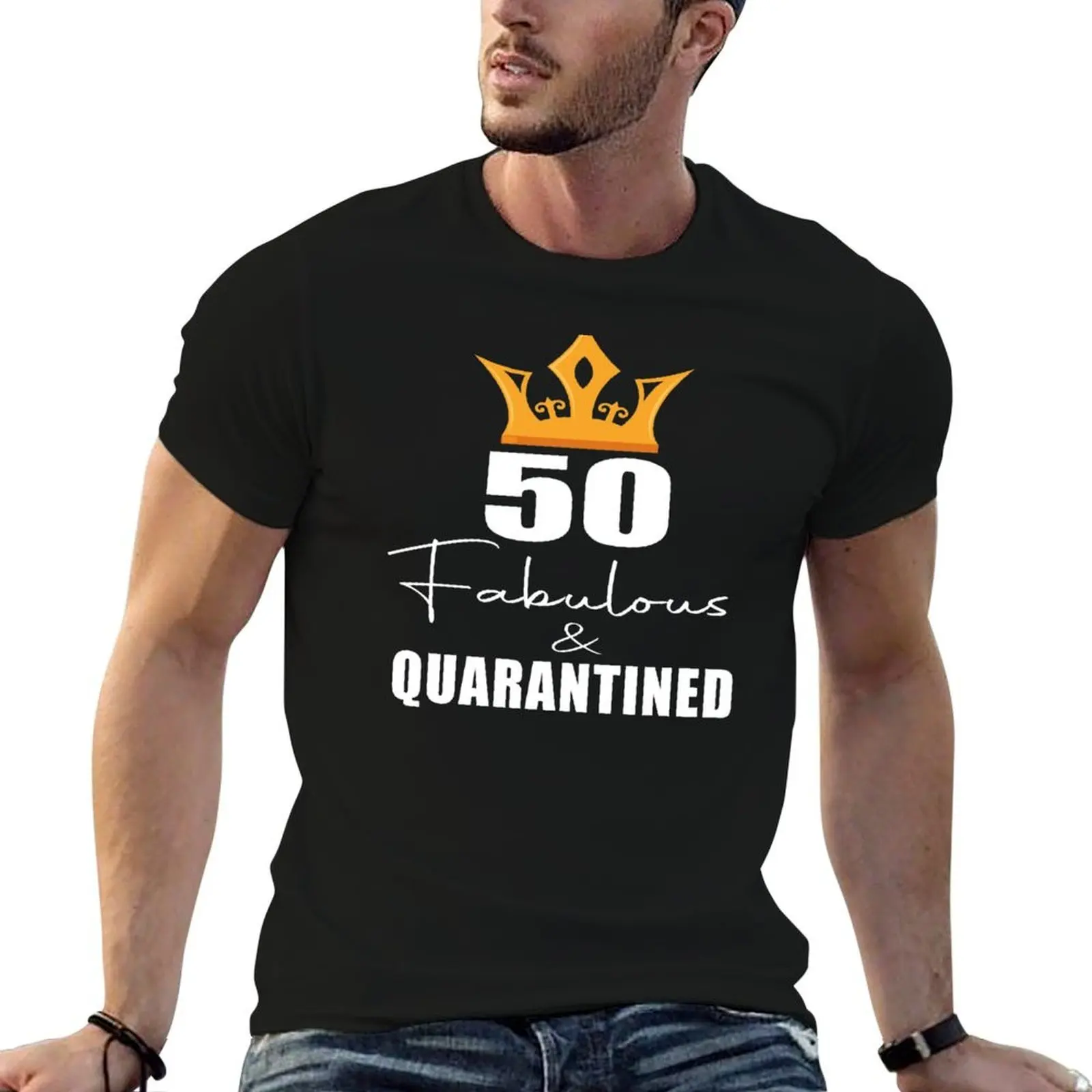 50th Birthday Quarantined 2020 T-Shirt man t shirt designer cotton t shirt pack mens graphic t shirts T-shirt