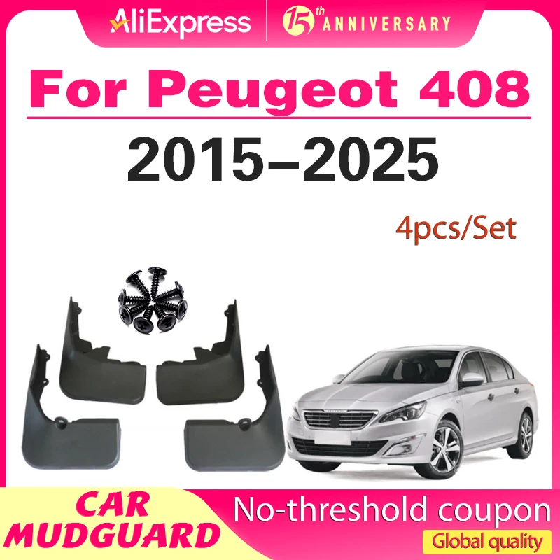 

For Peugeot 408 2015~2025 MK2 2Gen Dongfeng Fukang ES600 T9 Saloon Car Mudguards Mudflap Mudguard Splash Guards Mud Flaps Fender
