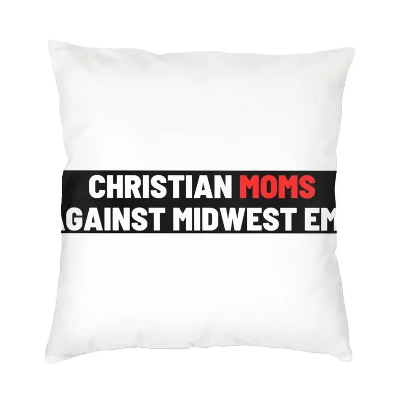 Christian Moms Against Midwest Emo Pillow Case 45x45cm Decor Home Fashion Cushion Decoration Salon Square Pillowcase