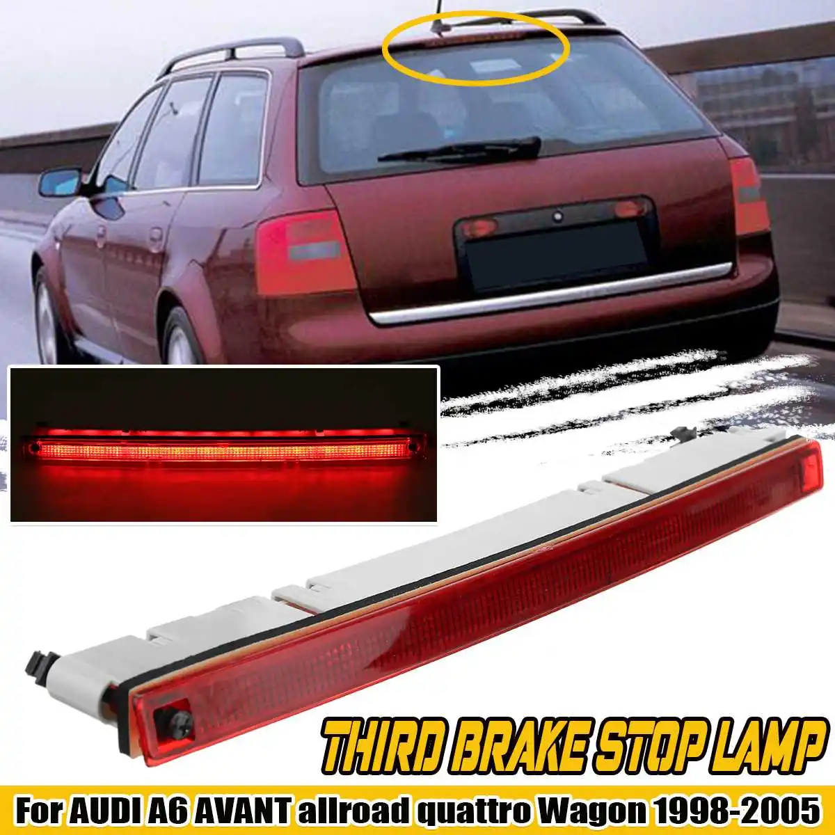 

High Mount Car Rear Third Brake Light Rear Tail Stop Lamp Light For Audi A6 AVANT Allroad Quattro Wagon 1998-2005 4B9945097A