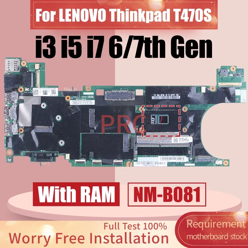 Imagem -01 - Placa-mãe para Lenovo Thinkpad T470s Notebook Mainboard Nm-b081 i3 i5 i7 7ª Geração Ram 01er060 01yr130 01er070