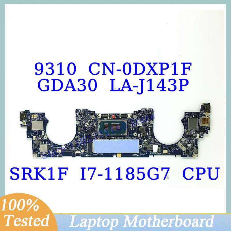 

CN-0DXP1F 0DXP1F DXP1F For DELL 9310 With SRK1F I7-1185G7 CPU Mainboard GDA30 LA-J143P Laptop Motherboard 100% Fully Tested Good