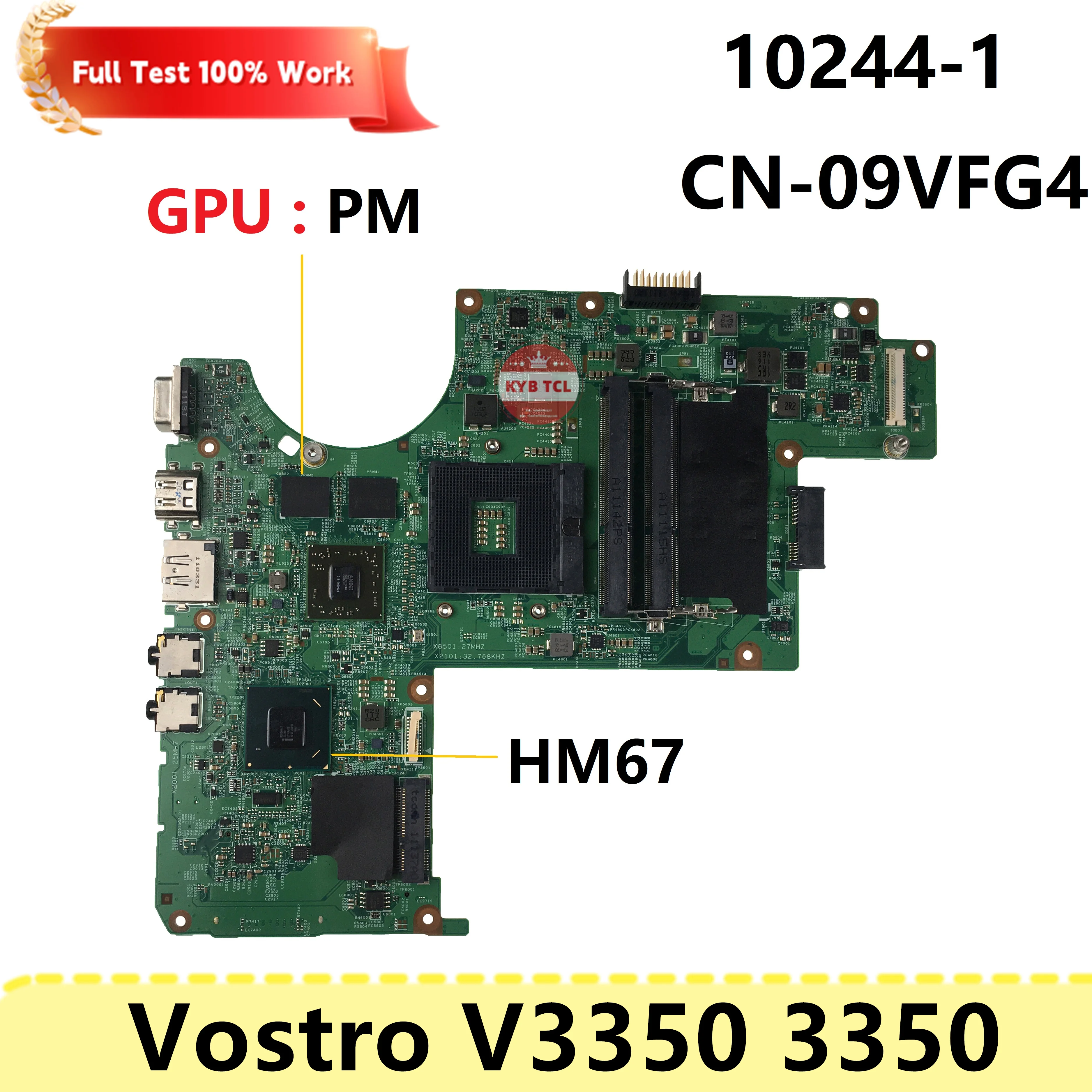 

For Dell Vostro V3350 3350 Laptop Motherboard 10244-1 Mainboard CN-09VFG4 09VFG4 9VFG4 HM67 DDR3 Notebook 100% Tested OK