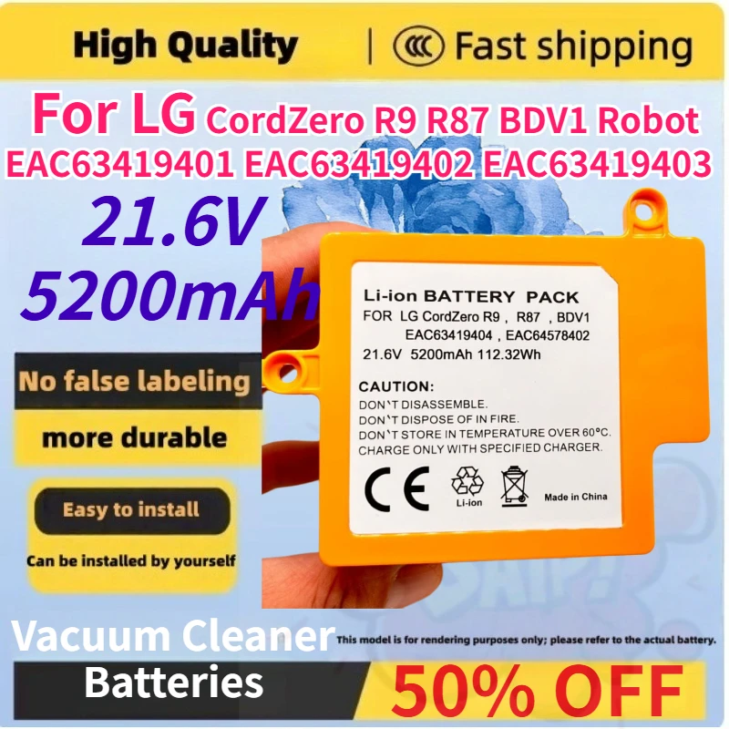

21.6V 5200mAh Rechargeable Battery For LG CordZero R9 R87 BDV1 Robot Vacuum Cleaner EAC63419401 EAC63419402 EAC63419403 Bateria