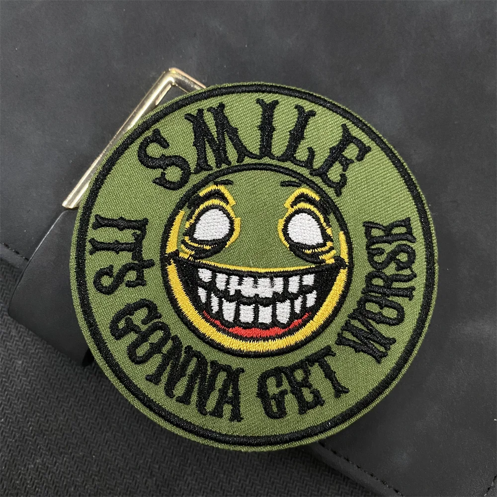 Smile It Is Gonna Get Worse Embroidered on Clothes Funny Hook&Loop Patches Tactical Military Morale Armband Backpack Stickers