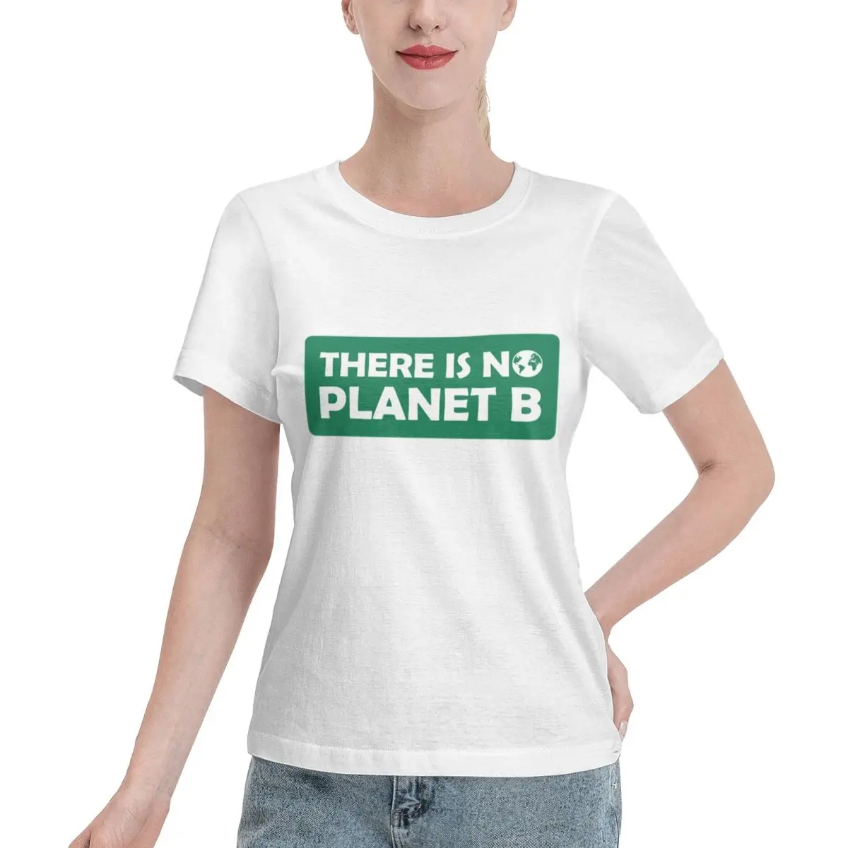 All Body Type There Is No Planet B - Climate Action Activism Women's T-shirt Sports Fitness Ladies Tee