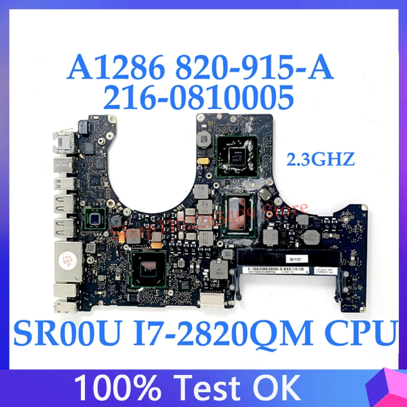 

820-2915-A 2.3GHz For APPLE A1286 Laptop Motherboard With SR00U I7-2820QM CPU 216-0810005 SLJ4P HM65 100% Working Well
