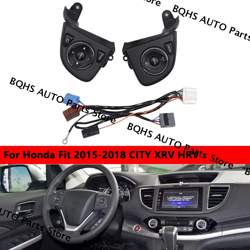 

Audio Radio Remote Cruise Control Button Steering Wheel Control Car Styling Buttons Switch For Honda Fit 2015-2018 CITY XRV HRV